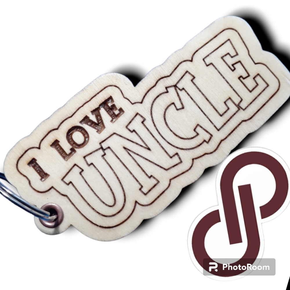 SOUVENIR WOODEN KEYCHAIN laser engraved "  I LOVE UNCLE " COD/W-62